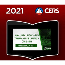 ANALISTA JUDICIÁRIO DE TRIBUNAIS - TJ e STJ - CERS 2021