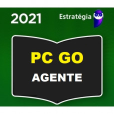 AGENTE - PC GO ( POLÍCIA CIVIL DE GOIÁS - PCGO ) - ESTRATEGIA 2021.2