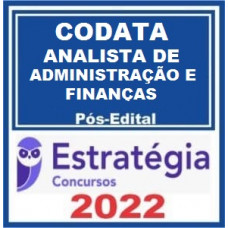 CODATA PB - ANALISTA DE ADMINISTRAÇÃO E FINANÇAS - ESTRATÉGIA - 2022 - PÓS EDITAL
