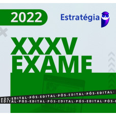 OAB 35 - 1ª FASE XXXV (35) - ESTRATÉGIA - PACOTE COMPLETO O EXAME DE ORDEM - 2022