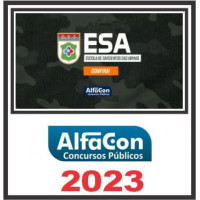 ESA - ESCOLA DE SARGENTOS DAS ARMAS - EXÉRCITO BRASILEIRO - PÓS EDITAL - ALFACON 2023