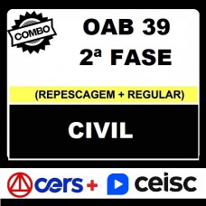 COMBO - OAB 2ª FASE XXXIX (39) - DIREITO CIVIL - CERS + CEISC 2023