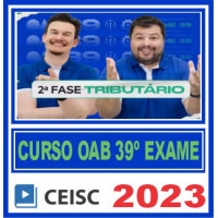 OAB 2ª FASE XXXIX (39) - DIREITO TRIBUTÁRIO - CEISC 2023
