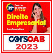 OAB 2ª FASE XXXIX (39) - DIREITO EMPRESARIAL - CERS 2023