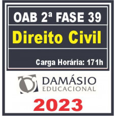 OAB 2ª FASE XXXIX (39) - DIREITO CIVIL - DAMÁSIO 2023