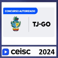 TJ GO - ANALISTA JUDICIÁRIO e OFICIAL DE JUSTIÇA - TJGO - CEISC 2024