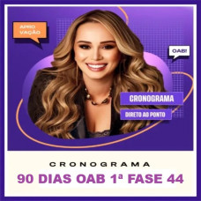 OAB 44º 1ª Fase  (90 Dias) Blazute 2025