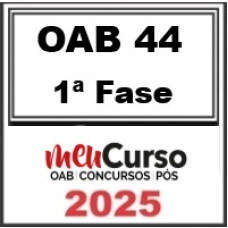OAB 44º 1ª Fase Semanal Extensivo Meu Curso 2025