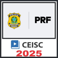PRF (Policial Rodoviário Federal)  - CEISC 2025