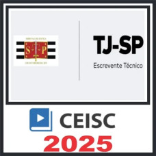 TJ SP (Escrevente Técnico Judiciário) - CEISC 2025
