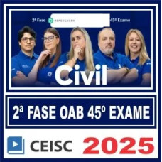 OAB 2ª Fase 45 Exame ( Civil ) Ceisc 2025 Repescagem