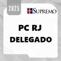 PC RJ - Delegado de Polícia Civil - Rio de Janeiro - SUPREMO 2025