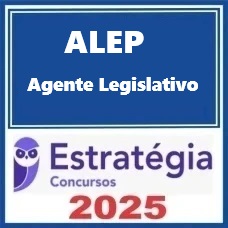 ALEPE (Agente Legislativo) – Estratégia 2025