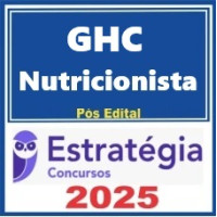 GHC  Nutricionista  - 2025 Pós-Edital