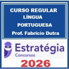 Curso Regular de Língua Portuguesa (Prof. Fabrício Dutra) 2026