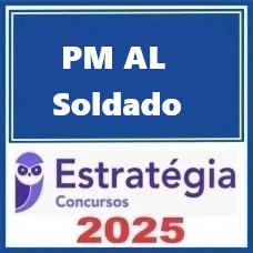 PM AL (Soldado) Estratégia 2025