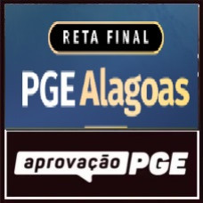 RETA FINAL - PGE ALAGOAS - APROVAÇÃO PGE 2026