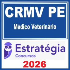 CRMV PE (Médico Veterinário)  – Estratégia 2026