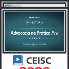 Prática em Mentoria Advocacia na Prática Pro – Ceisc 2026