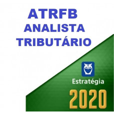 ATRFB - ANALISTA TRIBUTÁRIO DA RECEITA FEDERAL - ESTRATEGIA 2020
