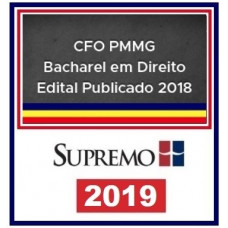 PM MG (OFICIAL) CFO PMMG - DIREITO - PÓS EDITAL - SUPREMO 2019