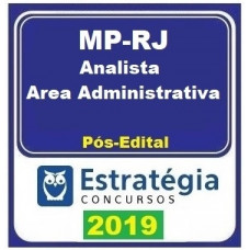 MP RJ - ANALISTA ADMINISTRATIVO - ESTRATEGIA - 2019.2 - PÓS EDITAL
