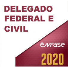 DELEGADO CIVIL E FEDERAL (ENFASE 2020) DELTA POLÍCIA CIVIL E POLÍCIA FEDERAL