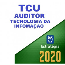 TCU - AUDITOR TI - TECNOLOGIA DA INFORMAÇÃO - ESTRATEGIA 2020